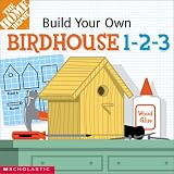 Build-Your-Own Birdhouse 1-2-3! (Home Depot Build-Your-Own 1-2-3)