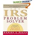 The IRS Problem Solver: From Audits to Assessments--How to Solve Your Tax Problems and Keep the IRS Off Your Back Forever