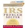 The IRS Problem Solver: From Audits to Assessments--How to Solve Your Tax Problems and Keep the IRS Off Your Back Forever