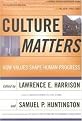 Culture Matters (How Values Shape Human Progress) (Illustrated) (Paperback)