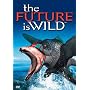 The Future Is Wild