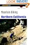 Mountain Biking Northern California (Regional Mountain Biking Series)
