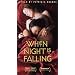 When Night Is Falling [VHS]