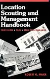 511Q7Y6XG4L. SL160  Location Scouting and Management Handbook: Television, Film and Still Photography
