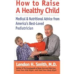 How to Raise a Healthy Child