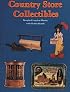 Country Store Collectibles