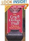 The Craft Heritage Trails of Western North Carolina, 3rd Edition