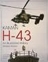 Kaman H-43: An Illustrated History (Schiffer Military/Aviation History)