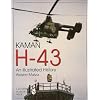 Kaman H-43: An Illustrated History (Schiffer Military/Aviation History)