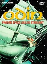 Odin - Photon Space Sailer Starlight Streaming.