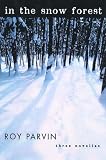 Search : In the Snow Forest: Three Novellas
