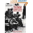 The Chronicle of the Lodz Ghetto, 1941-1944
