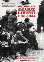 The Chronicle of the Lodz Ghetto, 1941-44