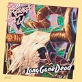 Long Gone Dead