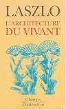 Revue Flammarion  / L'architecture du vivant