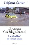 Chronique d'un d�luge annonc� : Crise de la solifarit� face aux risques naturels