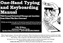 One Hand Typing and Keyboarding Manuals and Resources on CD: Type Fast with One Hand