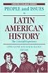 People and Issues in Latin American History: The Colonial Experience