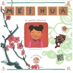 Mei Hua : La petit Chinoise