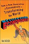 EconoPower: How a New Generation of Economists is Transforming the World