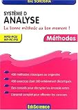 Syst�me D - Analyse - La bonne m�thode au bon moment ! MPSI-PCSI, MP-PC-PSI