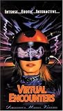 Virtual Encounters (Unrated Version) Director`s Cut