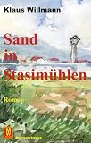 Sand in Stasim&uuml;hlen - Klaus Willmann