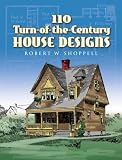 110 Turn-of-the-Century House Designs
