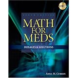 Math for Meds: Dosages and Solutions