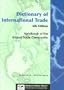 Dictionary of International Trade, 4th Edition