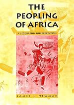 The Peopling of Africa: A Geographic Interpretation