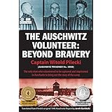 the auschwitz volunteer beyond bravery
