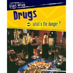 Drugs - What's the Danger?  (Get Wise)