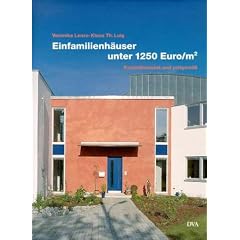 Einfamilienh�user unter 1250.- Euro/m�: Kostenbewusst und zeitgem��