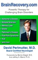 BrainRecovery.com: Powerful Therapy for Challenging Brain Disorders