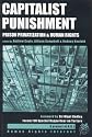 Capitalist Punishment: Prison Privatization and Human Rights