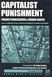 Capitalist Punishment: Prison Privatization & Human Rights