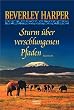 Sturm �ber verschlungenen Pfaden: Roman