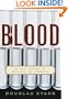 Blood: An Epic History of Medicine and Commerce