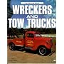 Wreckers and Tow Trucks (Crestline Series)