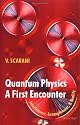 Quantum Physics: A First Encounter: Interference, Entanglement, and Reality