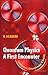 Quantum Physics: A First Encounter: Interference, Entanglement, and Reality