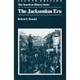 The Jacksonian Era (American History Series) (American History Series)