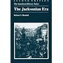 The Jacksonian Era (American History Series)