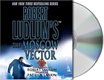 Robert Ludlum's The Moscow Vector (A Covert-One Novel)
