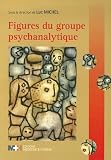 Figures du groupe psychanalytique