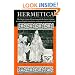 Hermetica: The Greek Corpus Hermeticum and the Latin Asclepius in a New English Translation, with Notes and Introduction