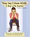 Books : 'They Say I Have ADHD, I Say Life Sucks'!: Thoughts From Nicholas