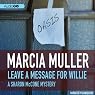 Leave a Message for Willie: A Sharon McCone Mystery, Book 5