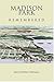 Books : Madison Park Remembered